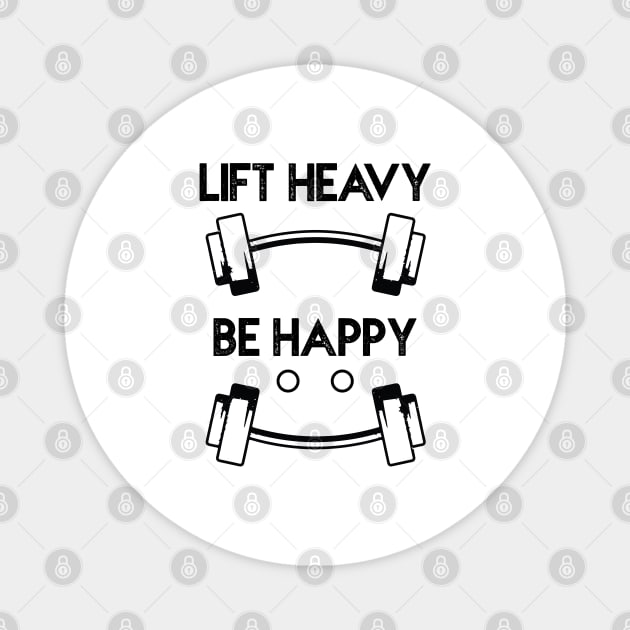 Lift heavy, be happy Magnet by ddesing